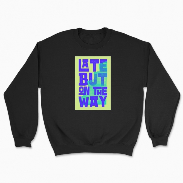 Late but on the way - 1